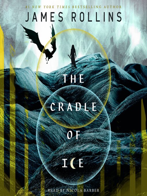 Title details for The Cradle of Ice by James Rollins - Available